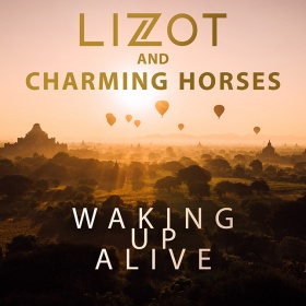 LIZOT & CHARMING HORSES - WAKING UP ALIVE